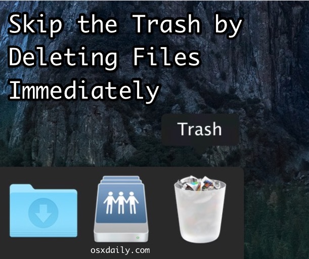 Cómo eliminar archivos inmediatamente en Mac OS X y evitar la Papelera