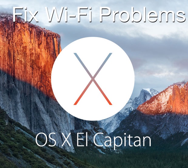 Solucionar problemas de Wi-Fi en OS X EL Capitan
