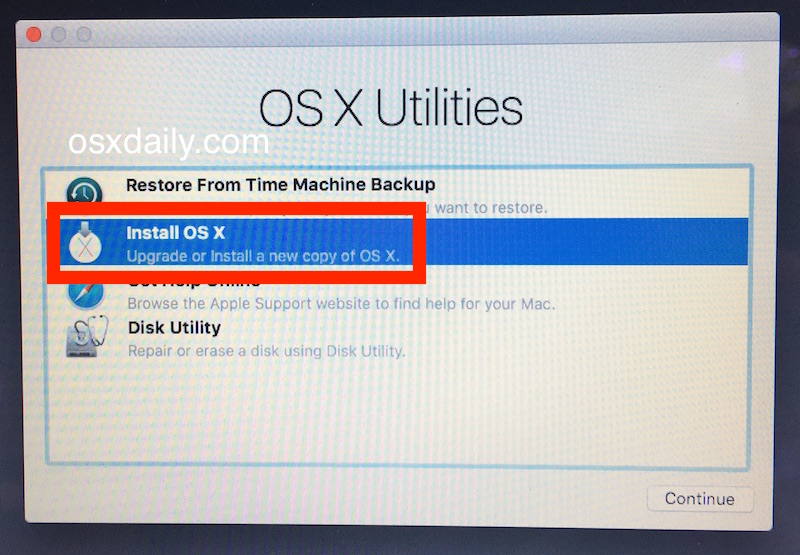 Elija instalar una nueva versión limpia de fábrica de Mac OS X desde el menú de utilidades de OS X