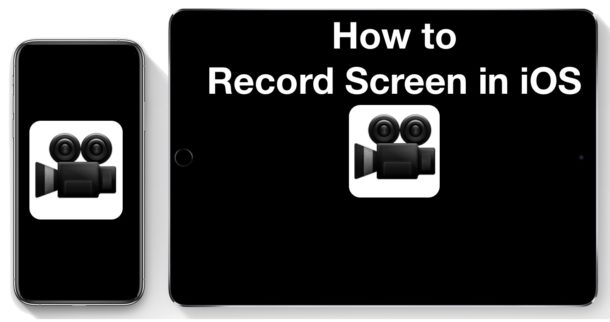 Cómo grabar la pantalla en iPhone o iPad con iOS