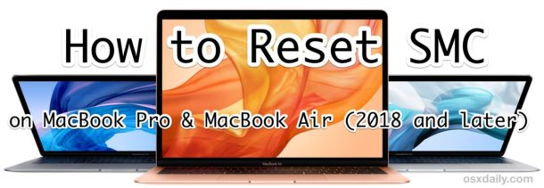 Cómo restablecer SMC en MacBook Pro y MacBook Air a partir de 2018